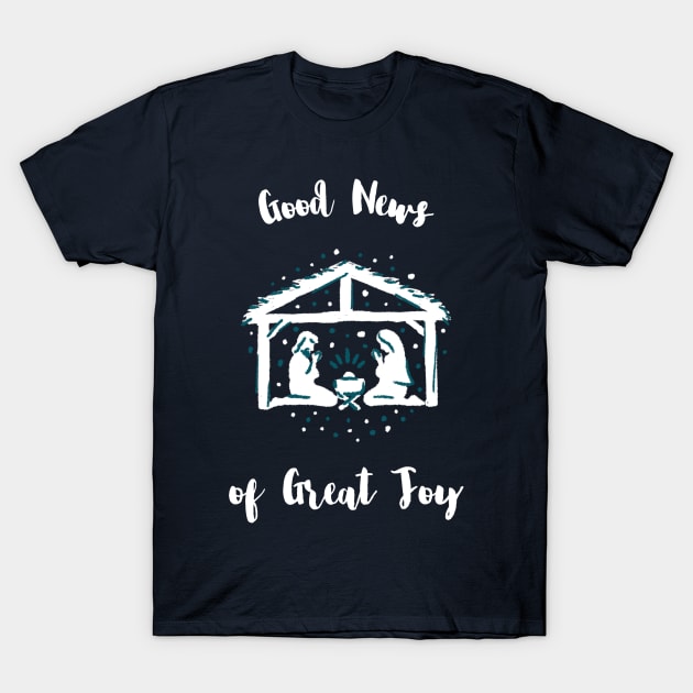 Good New of Great Joy T-Shirt by Culam Life